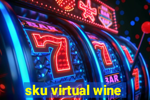 sku virtual wine